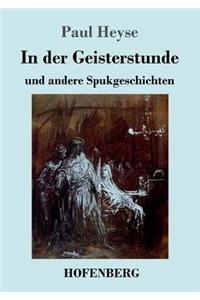 In der Geisterstunde und andere Spukgeschichten