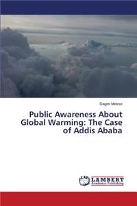 Public Awareness about Global Warming