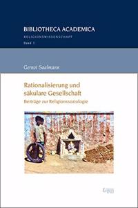 Rationalisierung Und Sakulare Gesellschaft