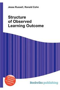 Structure of Observed Learning Outcome