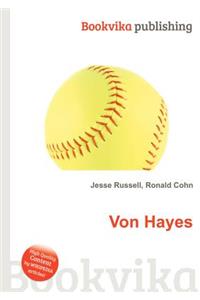 Von Hayes