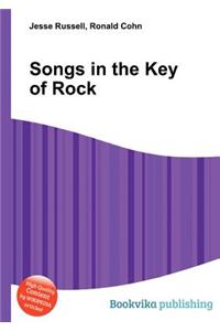 Songs in the Key of Rock