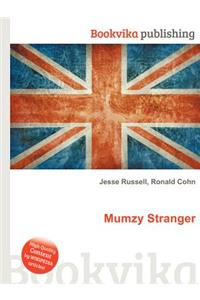 Mumzy Stranger