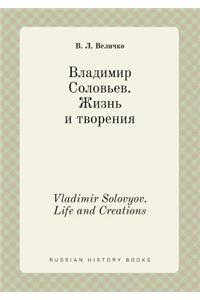 Vladimir Solovyov. Life and Creations
