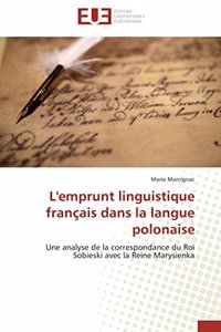 L'Emprunt Linguistique Fran�ais Dans La Langue Polonaise