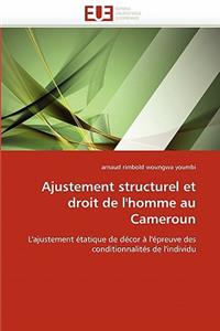 Ajustement structurel et droit de l''homme au cameroun