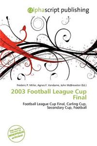 2003 Football League Cup Final