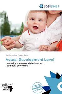 Actual Development Level