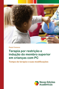 Terapia por restrição e indução do membro superior em crianças com PC