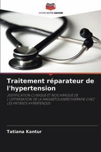 Traitement réparateur de l'hypertension