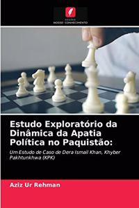 Estudo Exploratório da Dinâmica da Apatia Política no Paquistão