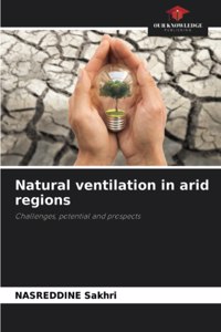 Natural ventilation in arid regions
