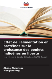 Effet de l'alimentation en protéines sur la croissance des poulets indigènes en liberté