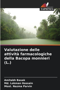 Valutazione delle attività farmacologiche della Bacopa monnieri (L.)