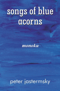 songs of blue acorns