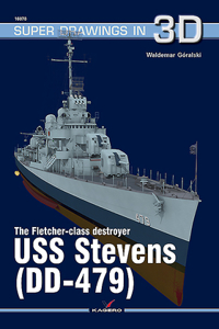 Fletcher-Class Destroyer USS Stevens (DD-479)