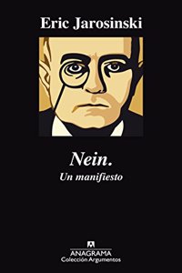 Nein! Un manifiesto/ Nein! A Manifesto