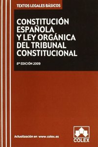 Constitucion espanola y ley organica del Tribunal Constitucional / Spanish Constitution and the Constitutional Court Law