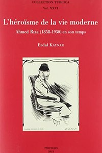 L'Heroisme de la Vie Moderne