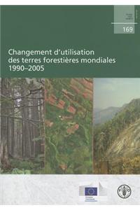 Changement D'Utilisation Des Terres Forestieres Mondiales: 1990-2005