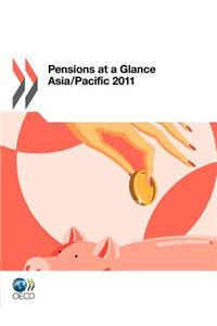 Pensions at a Glance Asia/Pacific 2011