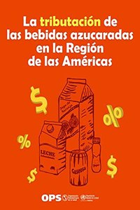 Tributación de Las Bebidas Azucaradas En La Región de Las Américas