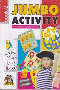 JUMBO ACTIVITY WITH COLOURFUL FUN ACTIVITIES BOOK-2