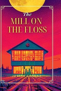 Mill on the Floss