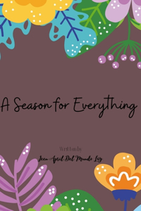 A Season for Everything