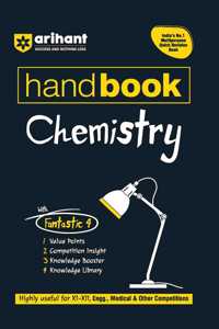 Arihant Handbook Chemistry for class 11th-12th, Engineering, Medical & other Competitions | With Fantastic 4- Value Points | Competition Insight | Knowledge Boosters | Knowledge Library