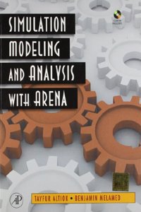 Simulation Modelling And Analysis With Arena With CD ROM PB