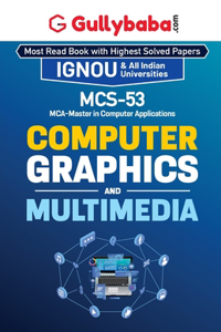 MCS-053 Computer Graphics and Multimedia