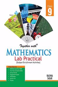Together With Mathematics Lab Practical for Class 9