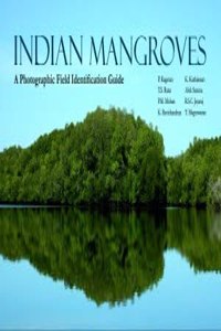 Indian Mangroves : A Photographic Field Identification Guide