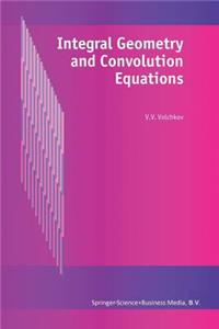 Integral Geometry and Convolution Equations