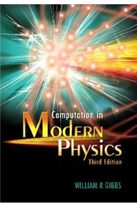 Computation in Modern Physics (Third Edition)