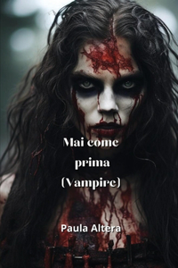 Mai come prima (Vampire)