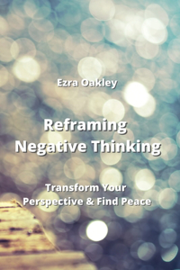 Reframing Negative Thinking