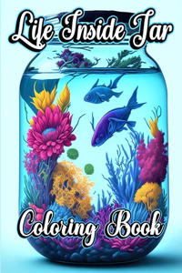 Life Inside Jar Coloring Book