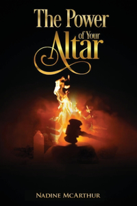 Power of Your Altar