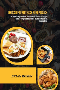 Heißluftfritteuse Rezeptbuch
