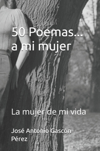 50 Poemas... a mi mujer