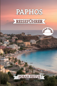 Paphos Reiseführer 2024 - 2025