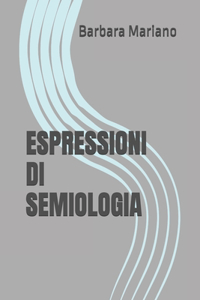 Espressioni Di Semiologia