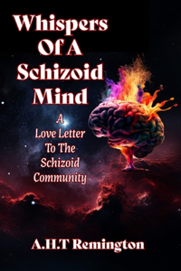 Whispers Of A Schizoid Mind