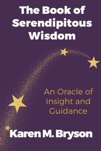 Book of Serendipitous Wisdom