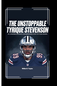 Unstoppable Tyrique Stevenson