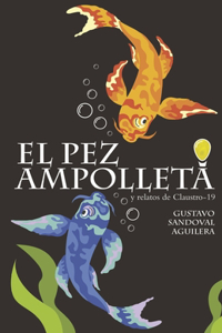 Pez Ampolleta