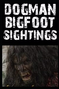 Bigfoot Sightings
