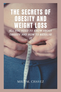 Secret of Obesity and Weight Loss